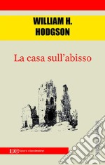 La casa sull’abisso . E-book. Formato EPUB