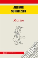 Morire. E-book. Formato EPUB ebook