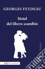 Hotel del libro scambio. E-book. Formato EPUB ebook