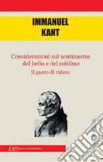 Considerazioni sul sentimento del bello e del sublime. E-book. Formato EPUB