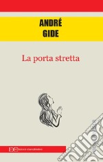 La porta stretta. E-book. Formato EPUB ebook