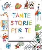 Tante storie per te. E-book. Formato PDF ebook