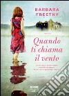 Quando ti chiama il vento (Life). E-book. Formato EPUB ebook