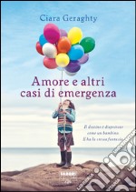 Amore e altri casi di emergenza (Life). E-book. Formato PDF ebook