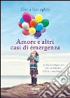 Amore e altri casi di emergenza (Life). E-book. Formato PDF ebook di Ciara Geraghty