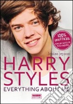 Harry styles. Everything about me. E-book. Formato PDF ebook