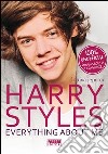 Harry styles. Everything about me. E-book. Formato PDF ebook di Louisa Jepson