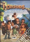 I Croods - La storia illustrata. E-book. Formato PDF ebook di Dreamworks