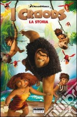 I Croods - La storia. E-book. Formato PDF ebook