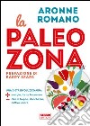 La paleozona. E-book. Formato PDF ebook di Aronne Romano