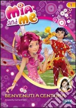 Mia and me - Benvenuti a Centopia. E-book. Formato PDF ebook