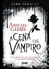 Dark Heroine - A cena col vampiro. E-book. Formato PDF ebook