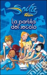 La partita del secolo. Spike Team. E-book. Formato PDF ebook