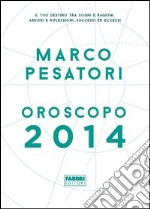 Oroscopo 2014. E-book. Formato EPUB ebook