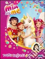 Tutti i segreti di Mia. Mia and me. E-book. Formato PDF