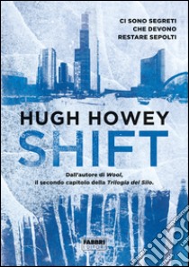 Shift. E-book. Formato PDF ebook di Hugh Howey