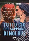 Tutto ciò che sappiamo di noi due. E-book. Formato PDF ebook