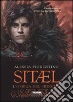 Sitael. L'ombra del principe. E-book. Formato EPUB ebook