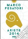 Ariete. Oroscopo 2014. E-book. Formato EPUB ebook