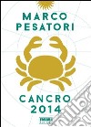 Cancro. Oroscopo 2014. E-book. Formato EPUB ebook