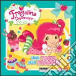 Fragolina Dolcecuore. Una torta alle fragole. E-book. Formato PDF ebook