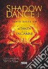 Shadowdance I - La danza degli inganni. E-book. Formato EPUB ebook