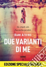 Due varianti di me (Life). E-book. Formato EPUB ebook