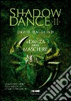 Shadowdance II - La danza delle maschere. E-book. Formato PDF ebook
