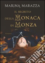 Il segreto della monaca di Monza. E-book. Formato PDF ebook