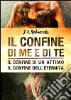 Il confine di me e di te (Life). E-book. Formato EPUB ebook di J.a. Redmerski