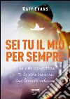 Sei tu il mio per sempre (Life). E-book. Formato EPUB ebook