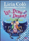 Leo, Dino e Dreamy alla ricerca della medusa eterna. E-book. Formato PDF ebook di Alessandro Carta