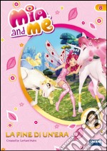 Mia and me - La fine di un'era. E-book. Formato PDF ebook