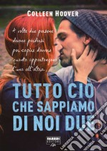 Tutto ciò che sappiamo di noi due (Life). E-book. Formato EPUB ebook