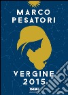 Vergine. Oroscopo 2015. E-book. Formato EPUB ebook