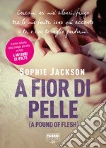 A fior di pelle (Life). E-book. Formato EPUB ebook