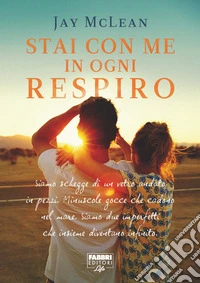 Stai con me in ogni respiro (Life). E-book. Formato EPUB ebook