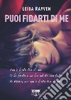 Puoi fidarti di me (LIFE). E-book. Formato EPUB ebook di Leisa Rayven