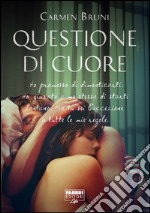 Questione di cuore (Life). E-book. Formato EPUB ebook