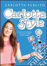 Carlotta style. E-book. Formato EPUB ebook