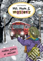 Me, mum & mystery - 10. Notte gialla al museo. E-book. Formato EPUB ebook