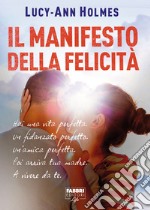 Il Manifesto della felicità (Life). E-book. Formato EPUB ebook