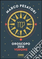 Vergine - Oroscopo 2016. E-book. Formato EPUB ebook