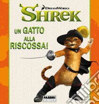 Shrek: Un gatto alla riscossa! - Storie di amicizia. E-book. Formato EPUB ebook