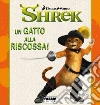 Shrek. Un gatto alla riscossa! Storie di amicizia. E-book. Formato EPUB ebook