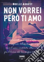 Non vorrei però ti amo (Life). E-book. Formato EPUB ebook