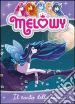 Melowy 2. Il canto della luna. E-book. Formato PDF ebook