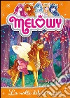Melowy 3. La notte del coraggio. E-book. Formato PDF ebook