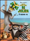 Tutti pazzi per re Julien. Il nuovo re. E-book. Formato PDF ebook di Dreamworks