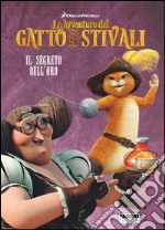 Le avventure del gatto con gli Stivali. Il segreto dell'oro. E-book. Formato PDF ebook